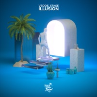 Illusion - Single - Vedde & Stase