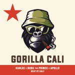 Gorilla Cali (feat. Bubu the Prince, Apollo & Half) - Single