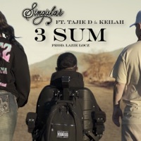 3 Sum (feat. Tajie D & Keilah) - Single - Singular