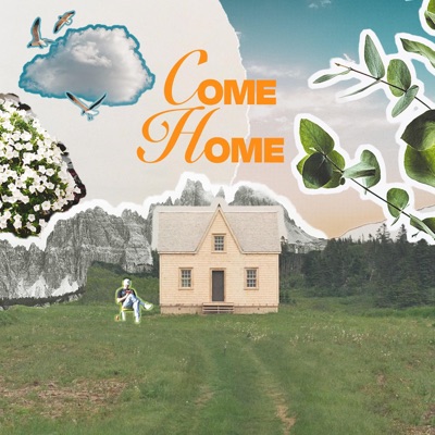 Come Home - Single