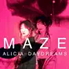 Alicia Daydreams - Maze (Radio Edit)