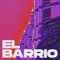 El Barrio - Solo Gas Rec lyrics