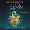 Percy Jackson and the Olympians: The Chalice of the Gods - Rick Riordan