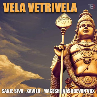 Vela Vetrivela (Murugan Song) (feat. Vasudevan Vox & Magesh Elangovan) - Single