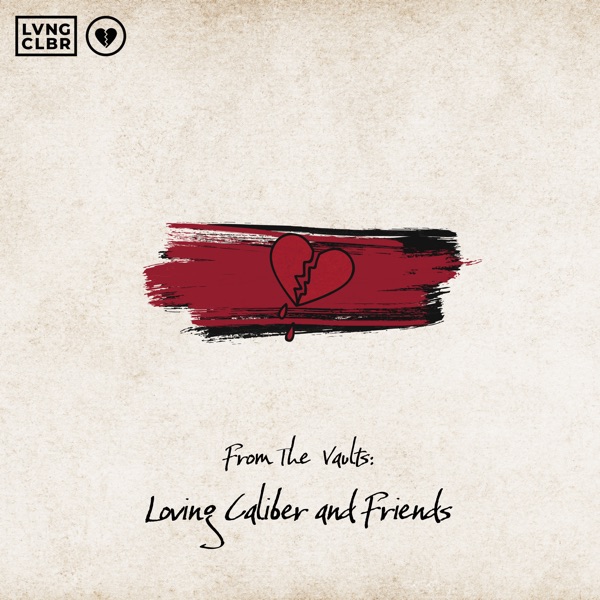 From the Vaults: Loving Caliber and Friends