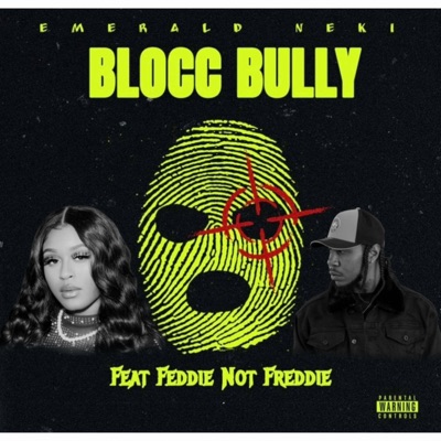 Blocc Bully - Single