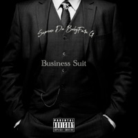 Business Suit - Single - Supreme Da BabyFace $ Gangsta