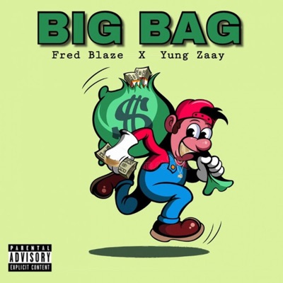 Big Bag (feat. Fred Blaze) - Single