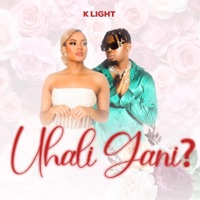 Uhali Gani ? - Single - K LIGHT