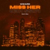 Miss Her - Single (feat. PBJ) - Single