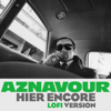 Hier encore (Lofi version - Dinis mix) - Charles Aznavour