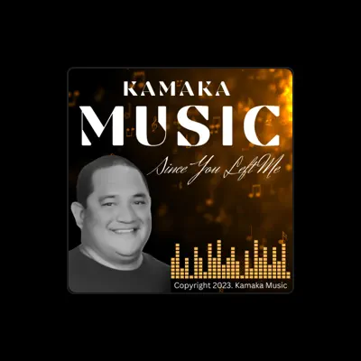 Listen to Kamaka Music, watch music videos, read bio, see tour dates & more!