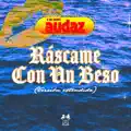 Ráscame Con un Beso