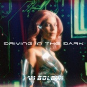 Driving in the Dark artwork