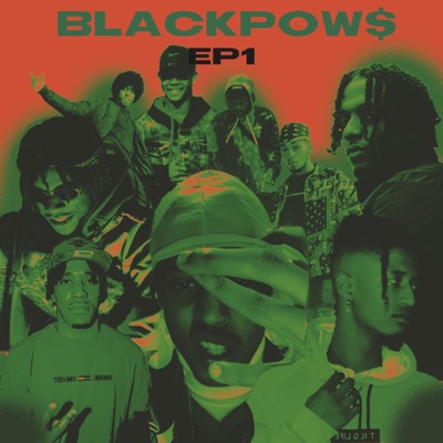 BLACKPOW$ EP 1