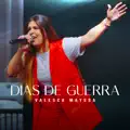 Dias de Guerra