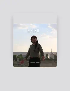 Ouça Demhat Botan, assista a videoclipes, leia a biografia, veja as datas das turnês e mais!