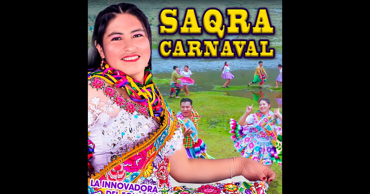 â žsaqra Carnaval Single Album By Florcita Villano De Apurimac