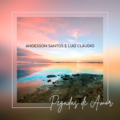 Pegadas de Amor (feat. Luiz Claudio) - Single