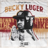 Recession Proof (feat. Benny the Butcher & Killer Mike) - Single - Bucky Luger