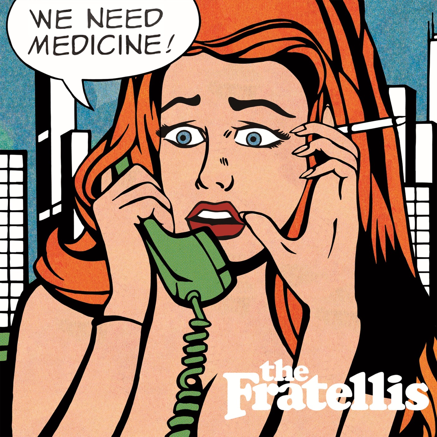 We Need Medicine by The Fratellis