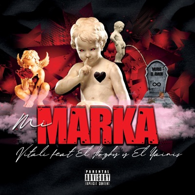 Mi Marka (feat. Vitali & El Yainis) - Single