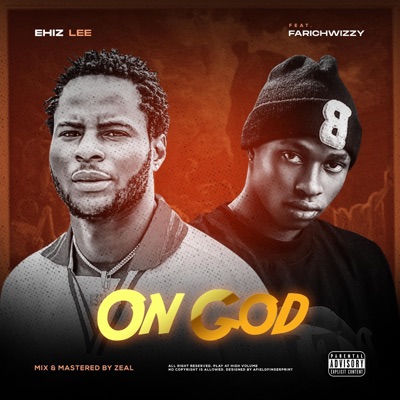 ON GOD (feat. Farichwizzy) - Single