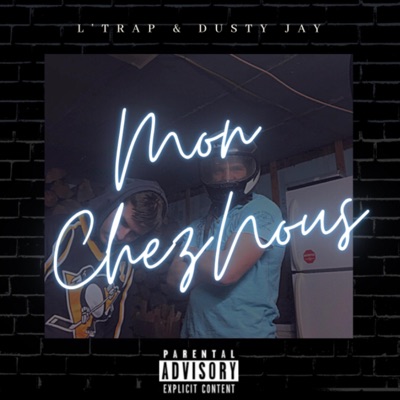Mon Chez Nous (feat. L'Trap) - Single