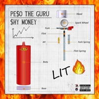 Lit (feat. $hyMoney) - Single - Pe$o the Guru