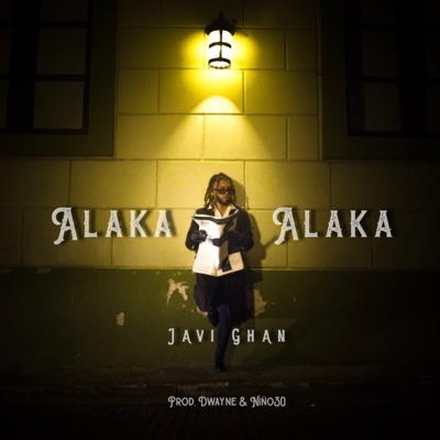 Alaka Alaka - Single