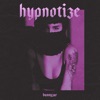 Hypnotize - Single