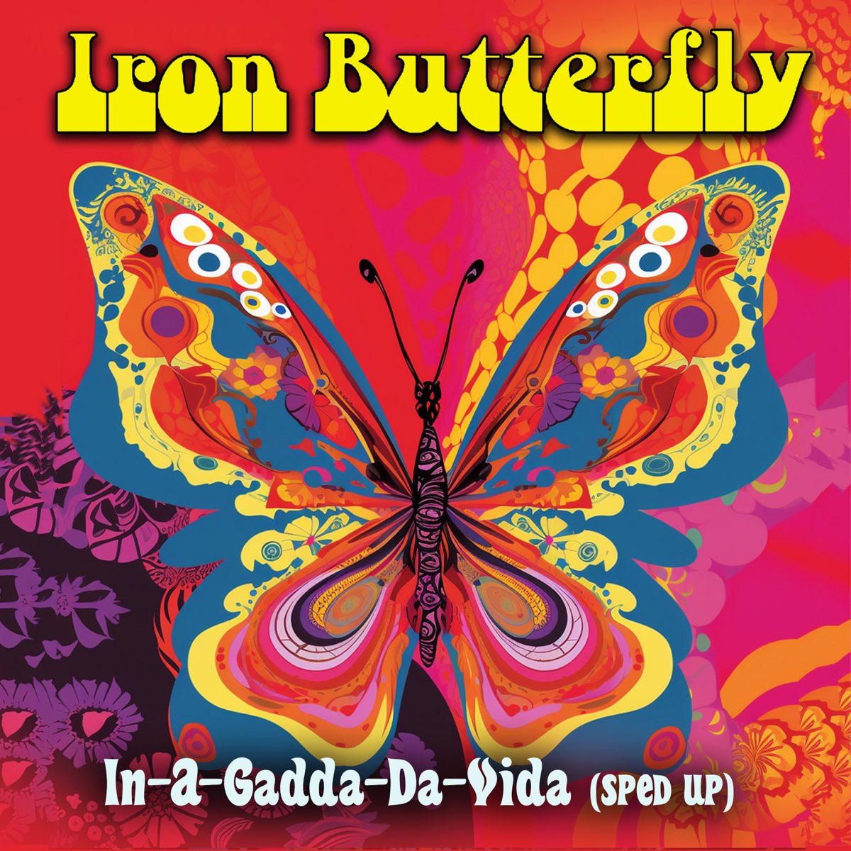 In The Garden Of Eden Lyrics Iron Butterfly In-a-Gadda-da-Vida (Re-Recorded - Sped Up) - EP - Album by Iron