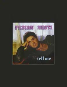 Ascolta Fabian Nesti, guarda video musicali, leggi la biografia, vedi le date del tour & altro!