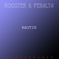 Kaotik - Single - Sammy Peralta & DJ Rooster