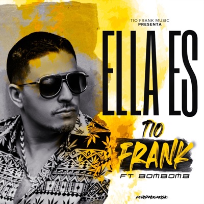 Ella Es (feat. Bom Bomb) - Single