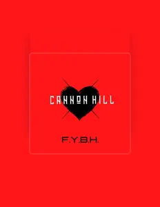 Cannon Hillを聴いたり、ミュージックビデオを鑑賞したり、経歴やツアー日程などを確認したりしましょう！