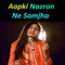 Aapki Nazron Ne Samjha - Female Version artwork