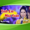 Tình Em Mùa Xuân - Single