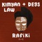 Rafiki - Kimyan Law & Degs lyrics