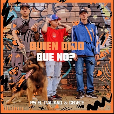 Quien Dijo Que No? - Single