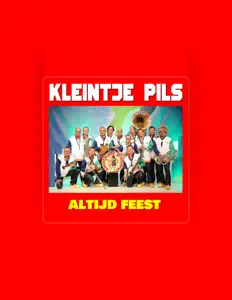 Kleintje Pilsを聴いたり、ミュージックビデオを鑑賞したり、経歴やツアー日程などを確認したりしましょう！