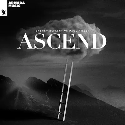 Listen to Ascend - EP by Energy Reflect & Paul Miller
