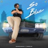 So Blue - Single