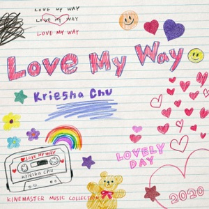 Kriesha Chu (크리샤 츄) - Love My Way - Line Dance Choreographer