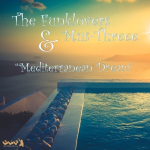 Mediterranean Dream - Single