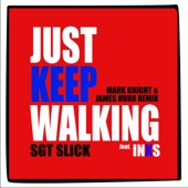 Just Keep Walking (Mark Knight & James Hurr Remix) artwork