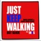 Just Keep Walking (Mark Knight & James Hurr Remix) artwork