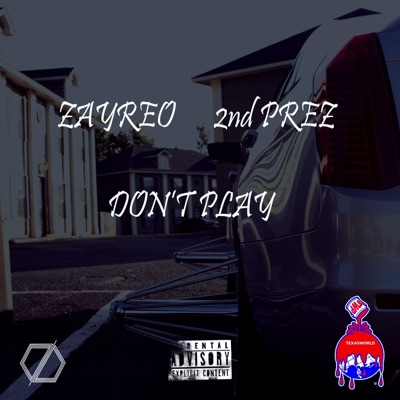 Don't Play (feat. 2nd Prez) - Single