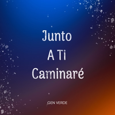 Junto A Ti Caminaré - Single