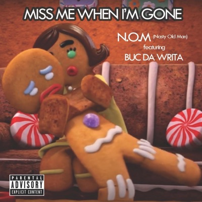 Miss Me When I'M Gone - Single